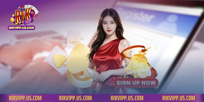 Chỉ với 1 phút để hoàn tất quá trình đăng ký RIKVIP