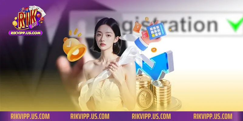 Đăng ký RIKVIP ngay để trải nghiệm các trò chơi cá cược đỉnh cao